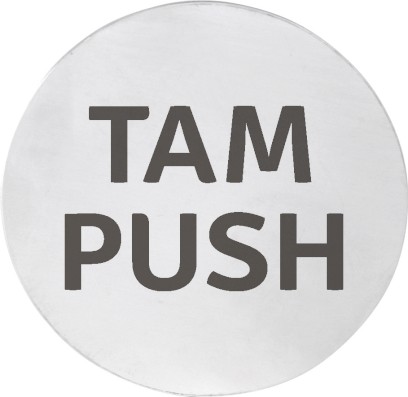 Cedule TAM/PUSH, Ø 75mm, nerez mat XP127